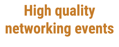 High quality networking events