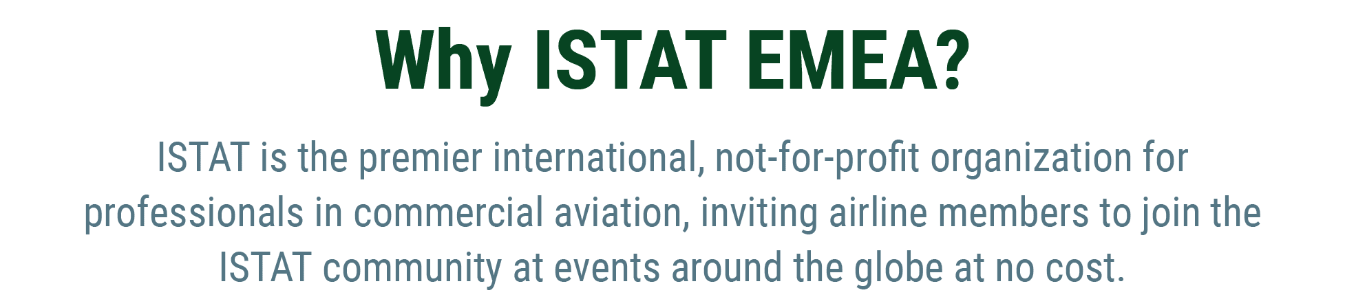 Why ISTAT EMEA? ISTAT is the premier international, not for profit organization for professionals in commercial aviat...