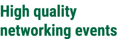 High quality networking events